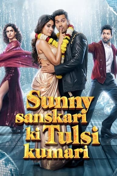 Sunny Sanskari Ki Tulsi Kumari (2025) 4K 1080p | 720p | 480p WEB-HDRip [Hindi (DD5.1)]