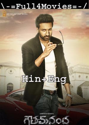 Goutham Nanda (2017) UNCUT 1080p | 720p | 480p Web-HDRip [Hindi ORG (DD 2.0) + Telugu]