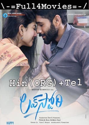 Love Story (2021) UNCUT 1080p | 720p | 480p WEB-HDRip [Hindi ORG (DD 2.0) + Telugu]