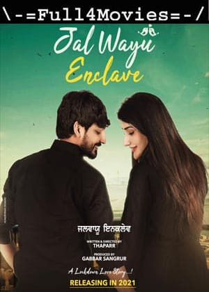Jal Wayu Enclave (2022) 1080p | 720p | 480p WEB-HDRip [Punjabi (DD5.1)]
