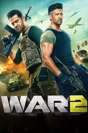 War 2 (2025) 4K | 1080p | 720p | 480p Web-HDRip [Hindi + Tamil (DD5.1)]