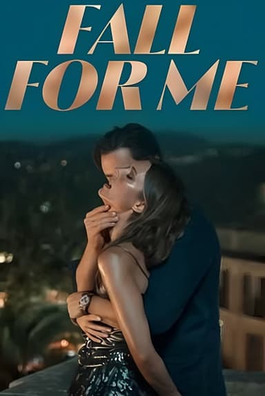18+ Fall for Me (2025) 4K | 1080p | 720p | 480p WEB-HDRip [Hindi ORG + Multi Audio (DD5.1)]