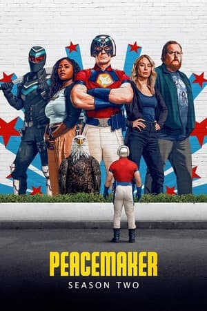 Peacemaker – Season 2 (2025) WEB-HDRip [EP-8 Added] [Hindi (DDP5.1) + English]