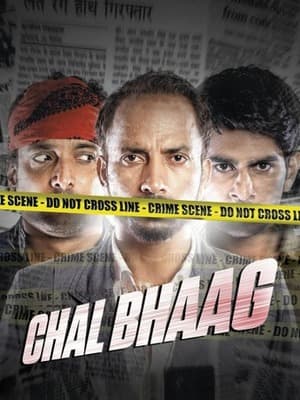Chal Bhaag (2025) 1080p | 720p | 480p WEB-HDRip [Hindi (DD2.0)]