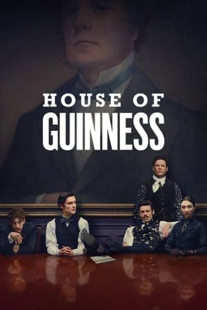 House of Guinness – Season 1 (2025) WEB-HDRip [EP 1 to 8] [Hindi (DDP5.1) + Multi Audio]
