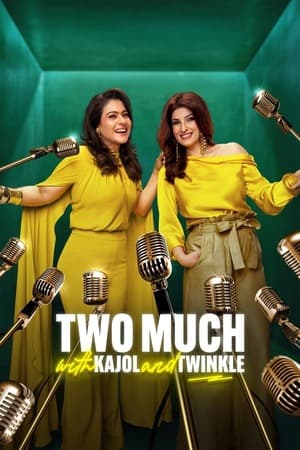Two Much with Kajol and Twinkle – Season 1 (2025) WEB-HDRip  [EP 11 Added] [Hindi (DDP5.1)]