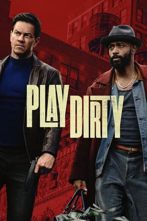 Play Dirty (2025) 1080p | 720p | 480p WEB-HDRip [Hindi ORG + Multi Audio (DD5.1)]