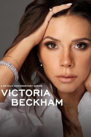 Victoria Beckham – Season 1 (2025) WEB-HDRip [EP 1 to 3] [Hindi (DDP5.1) + Dual Audio]