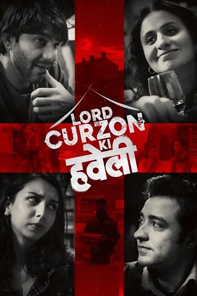 Lord Curzon Ki Haveli (2025) No Ads 1080p | 720p | 480p HDTC [Hindi (DD2.0)]