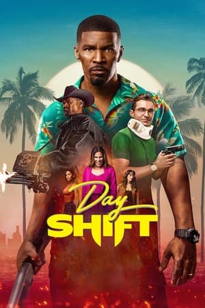 Day Shift (2022) 1080p | 720p | 480p WEB-HDRip [Hindi ORG + Multi Audio (DD5.1)]