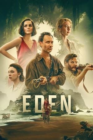 Eden (2025) 1080p | 720p | 480p WEB-HDRip [Hindi (ORG) + English (DD5.1)]