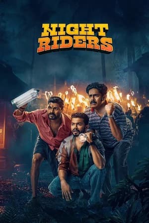 Nellikkampoyil Night Riders (2025) 1080p | 720p | 480p HDTC [Malayalam (DD2.0)]