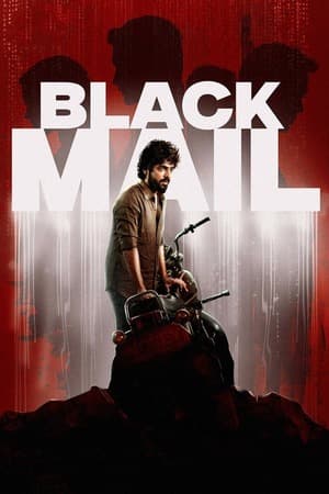 Blackmail (2025) 1080p | 720p | 480p WEB-HDRip [Tamil (DD5.1)]