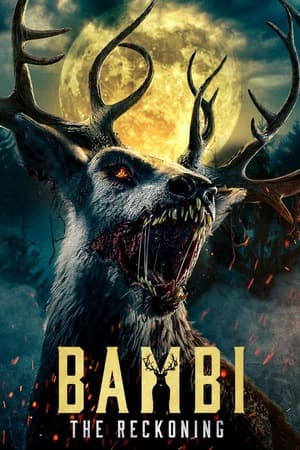 Bambi The Reckoning (2025) 1080p | 720p | 480p WEB-HDRip [Hindi ORG + Multi Audio (DD5.1)]