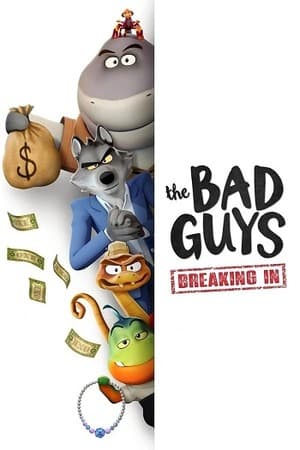 The Bad Guys Breaking In – Season 1 (2025) WEB-HDRip [EP 1 to 9] [Hindi (DDP5.1) + Dual Audio]