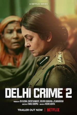 Delhi Crime – Season 2 (2022) WEB-HDRip [EP 1 to 5] [Hindi (DDP5.1) + Multi Audio]