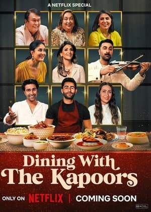 Dining With The Kapoors (2025) 1080p | 720p | 480p WEB-HDRip [Hindi (DD5.1)]