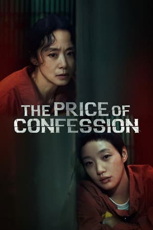 The Price of Confession – Season 1 (2025) WEB-HDRip [EP 1 to 12] [Hindi (DDP5.1) + Dual Audio]