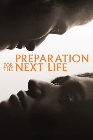 Preparation for the Next Life (2025) 1080p | 720p | 480p WEB-HDRip [Hindi + English (DD5.1)]