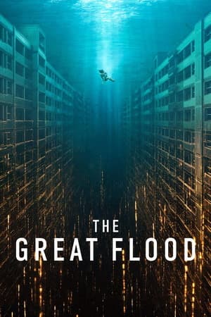 The Great Flood (2025) 1080p | 720p | 480p WEB-HDRip [Hindi ORG + Multi Audio (DD5.1)]