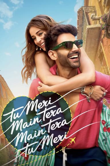 Tu Meri Main Tera Main Tera Tu Meri (2025) 4K | 1080p | 720p | 480p WEB-HDRip [Hindi (DD5.1)]