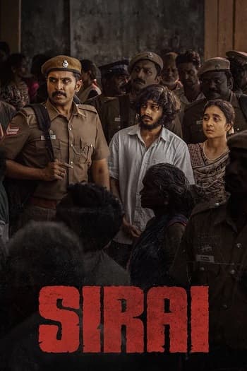 Sirai (2025) 1080p | 720p | 480p WEB-HDRip [Tamil (DD5.1)]