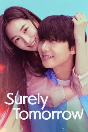 Surely Tomorrow – Season 1 (2025) WEB-HDRip [EP 1 to 12] [Hindi (DDP5.1) + Multi Audio]