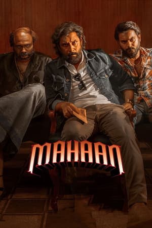 Mahaan (2022) 1080p | 720p | 480p WEB-HDRip [Hindi + Tamil (DD5.1)]