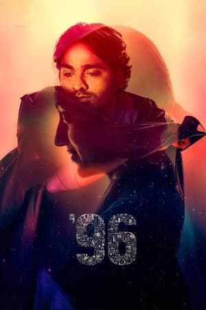 96 (2018) 1080p | 720p | 480p WEB-HDRip [Hindi + Tamil (DD5.1)]