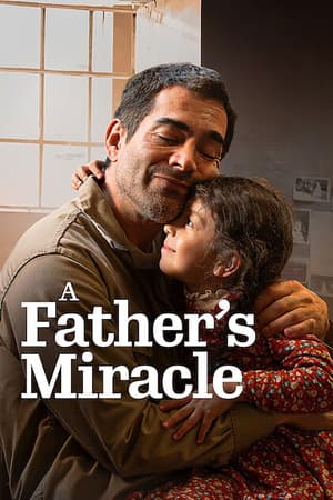 A Fathers Miracle (2026) 1080p | 720p | 480p WEB-HDRip [English (DD5.1)]